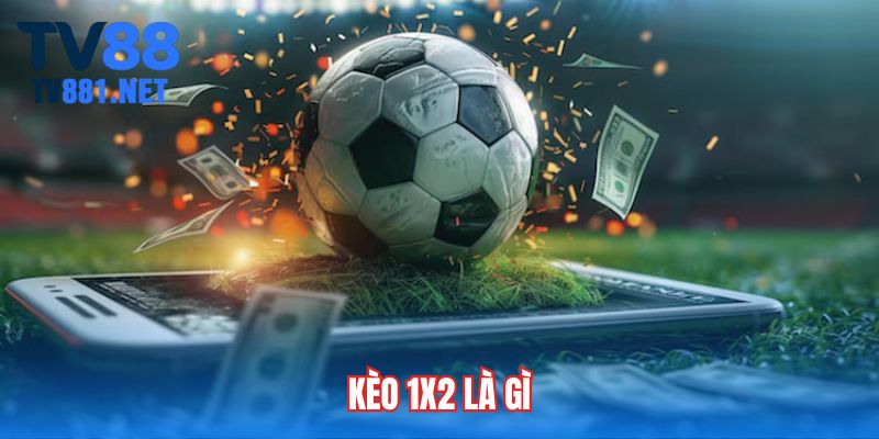 keo-1x2-la-gi